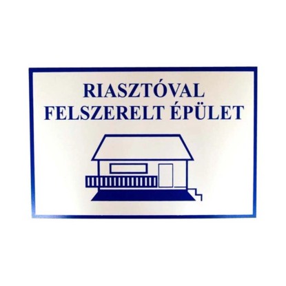 Tábla műanyag A4 "Riasztóval felszerelt épület"