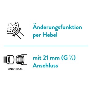 Kézizuhany: a vízsugár módosítása karral és 21 mm-es (G 1/2) univerzális csatlakozó.